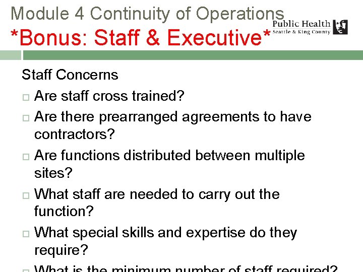 Module 4 Continuity of Operations *Bonus: Staff & Executive* Staff Concerns Are staff cross
