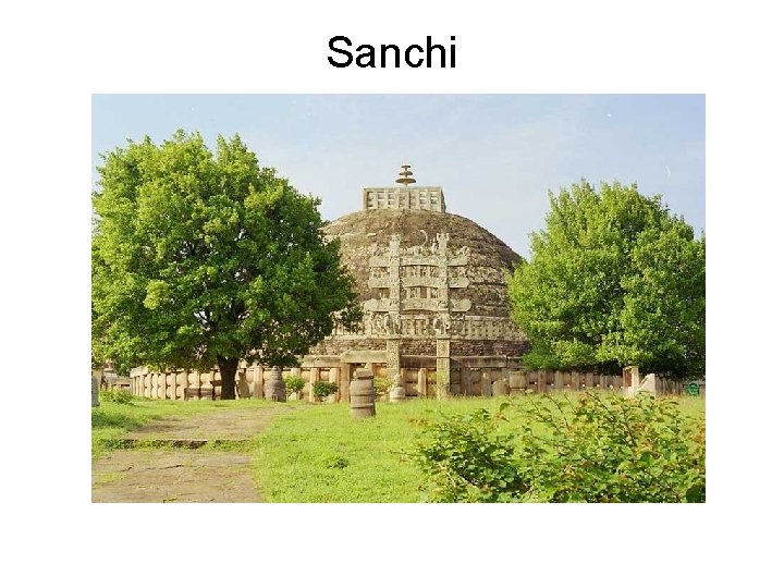 Sanchi 