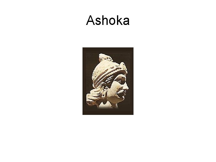 Ashoka 