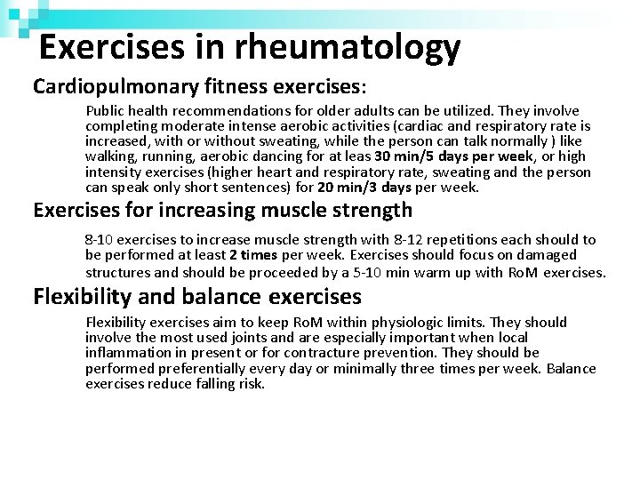 Exercises in rheumatology Cardiopulmonary fitness exercises: Public health recommendations for older adults can be