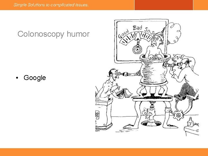 Colonoscopy humor • Google 