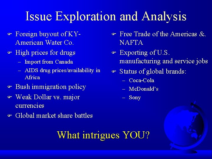 Issue Exploration and Analysis F F Foreign buyout of KYAmerican Water Co. High prices