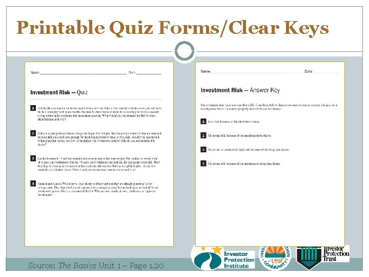 Printable Quiz Forms/Clear Keys Source: The Basics Unit 1 – Page 1. 20 