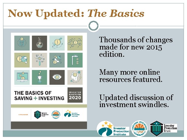 Now Updated: The Basics Thousands of changes made for new 2015 edition. Many more