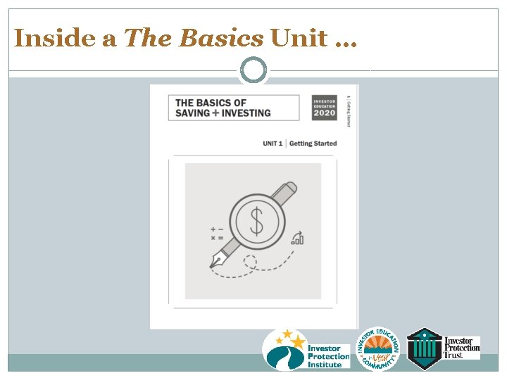 Inside a The Basics Unit … 