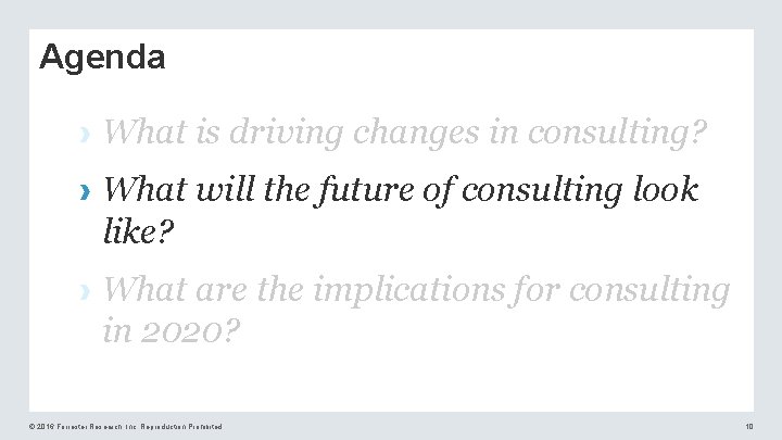 Agenda › What is driving changes in consulting? › What will the future of