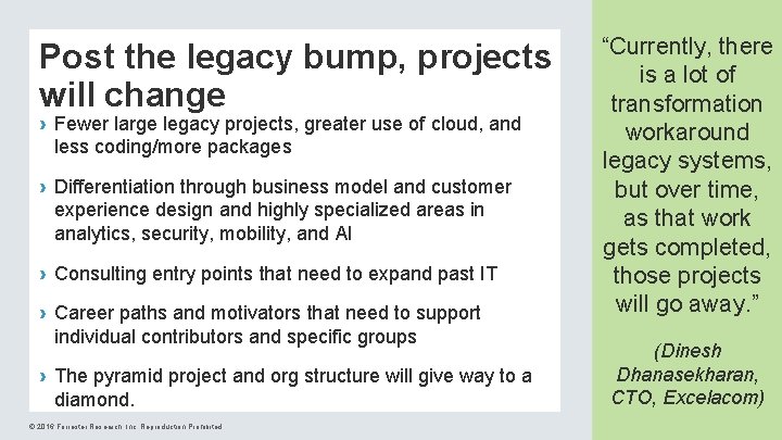 Post the legacy bump, projects will change › Fewer large legacy projects, greater use