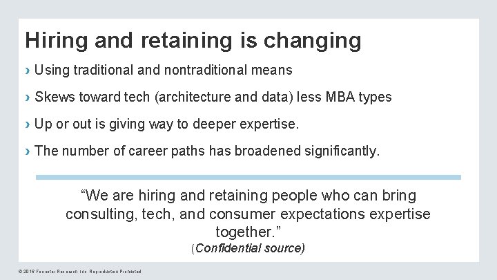 Hiring and retaining is changing › Using traditional and nontraditional means › Skews toward