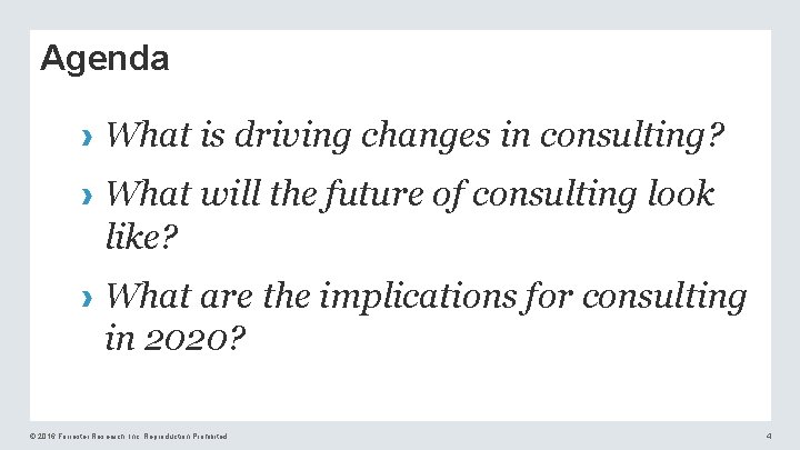 Agenda › What is driving changes in consulting? › What will the future of