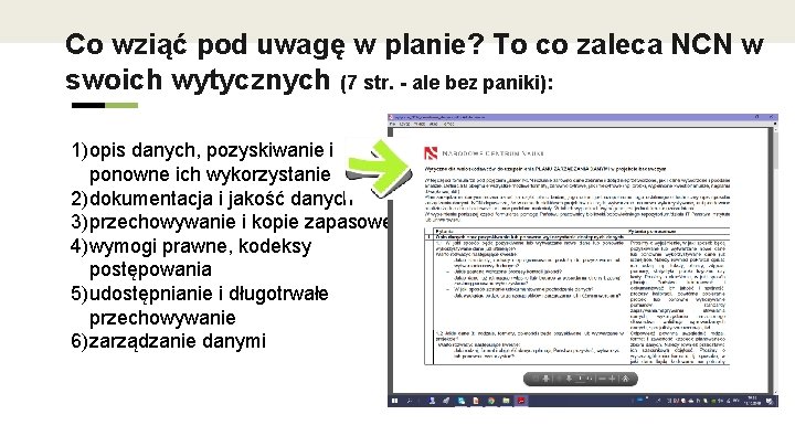 Co wziąć pod uwagę w planie? To co zaleca NCN w swoich wytycznych (7