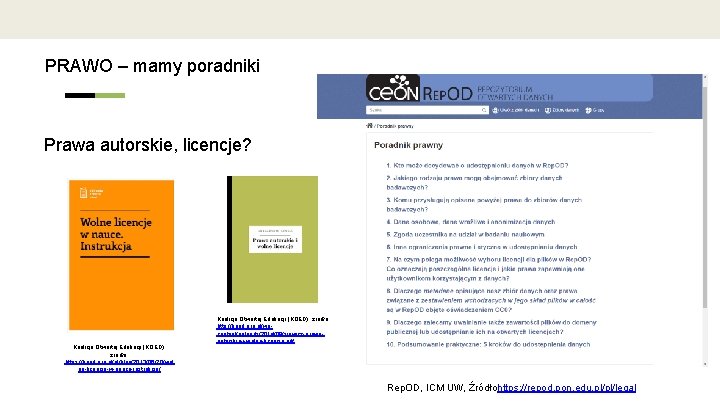 PRAWO – mamy poradniki Prawa autorskie, licencje? Koalicja Otwartej Edukacji (KOED), źródło: https: //koed.