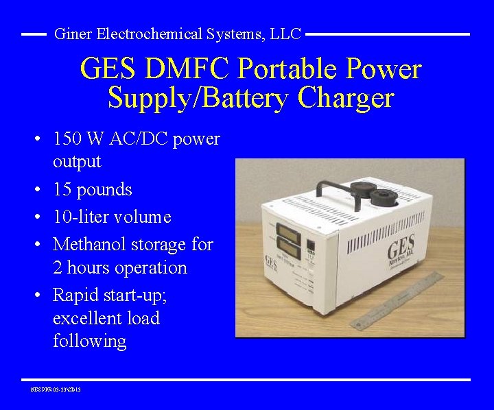 Giner Electrochemical Systems, LLC GES DMFC Portable Power Supply/Battery Charger • 150 W AC/DC