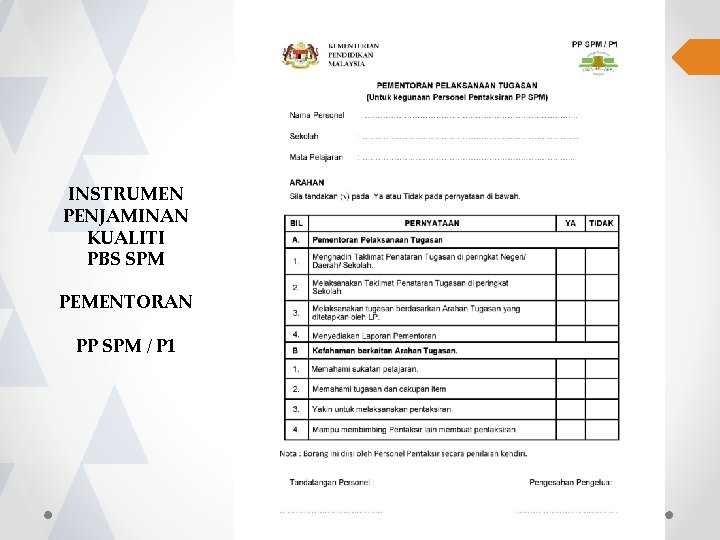 INSTRUMEN PENJAMINAN KUALITI PBS SPM PEMENTORAN PP SPM / P 1 