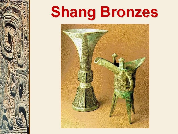 Shang Bronzes 