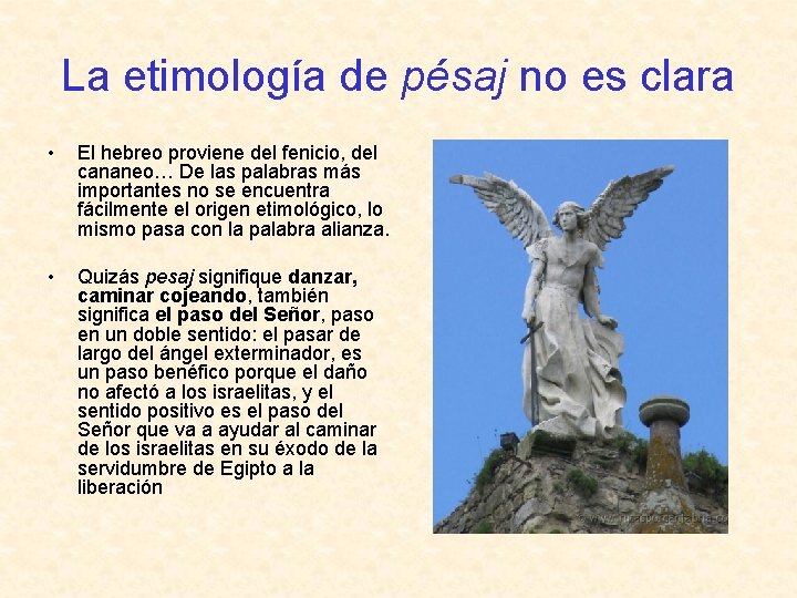 La etimología de pésaj no es clara • El hebreo proviene del fenicio, del