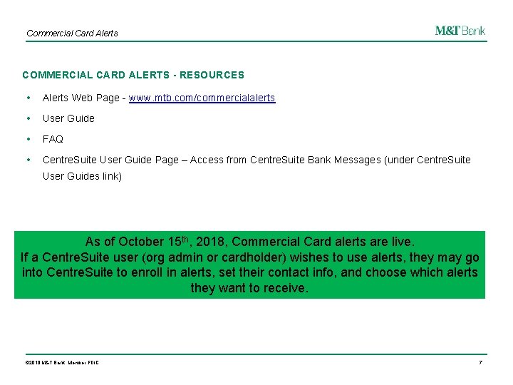 Commercial Card Alerts COMMERCIAL CARD ALERTS - RESOURCES • Alerts Web Page - www.