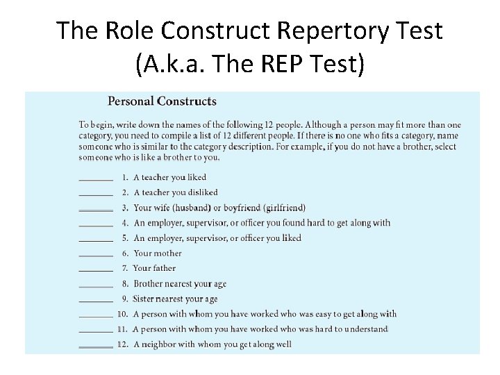 The Role Construct Repertory Test (A. k. a. The REP Test) 