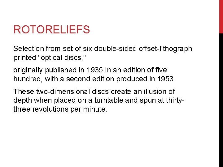 ROTORELIEFS Selection from set of six double-sided offset-lithograph printed "optical discs, " originally published