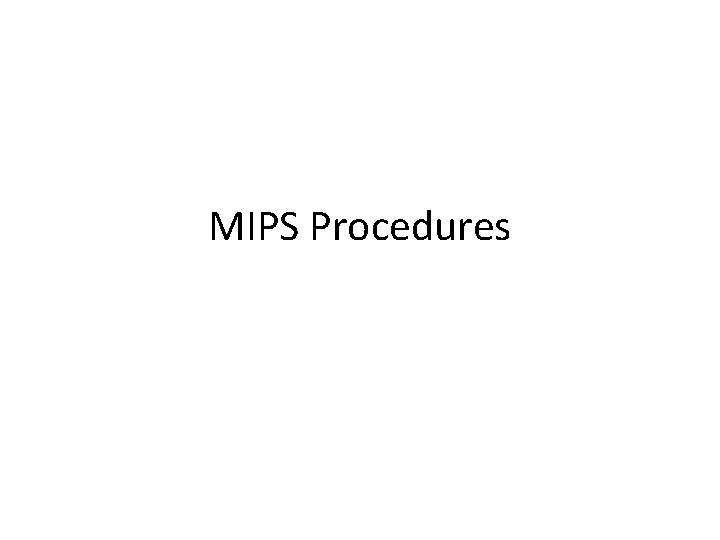 MIPS Procedures 