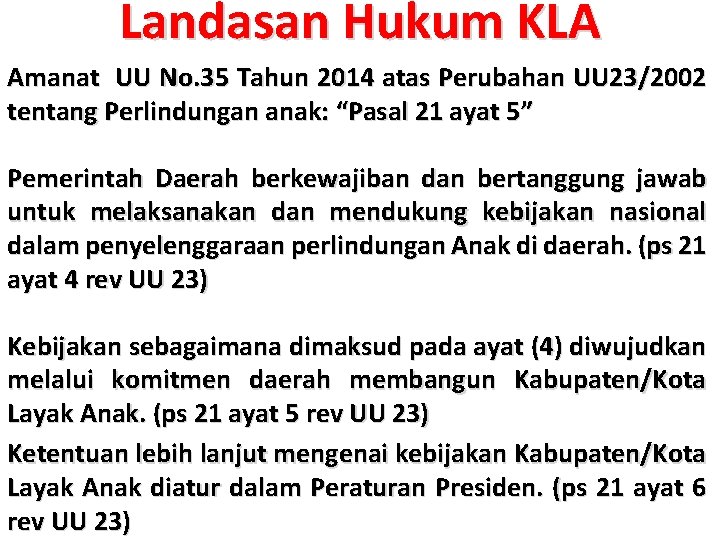 Landasan Hukum KLA Amanat UU No. 35 Tahun 2014 atas Perubahan UU 23/2002 tentang