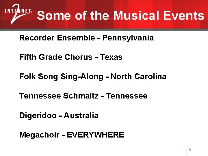 Some of the Musical Events Recorder Ensemble - Pennsylvania Fifth Grade Chorus - Texas
