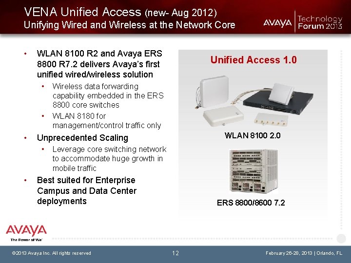 VENA Unified Access (new- Aug 2012) Unifying Wired and Wireless at the Network Core