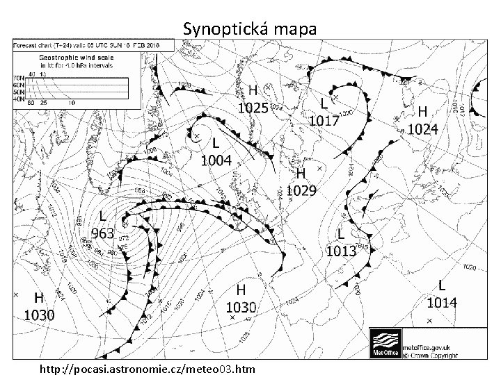 Synoptická mapa http: //pocasi. astronomie. cz/meteo 03. htm 
