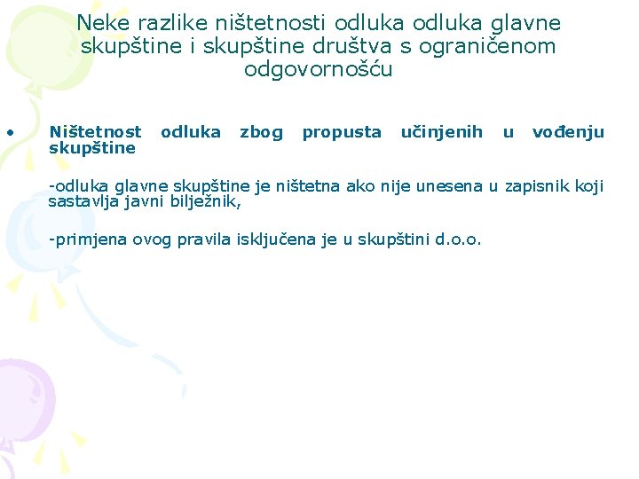 Neke razlike ništetnosti odluka glavne skupštine i skupštine društva s ograničenom odgovornošću • Ništetnost