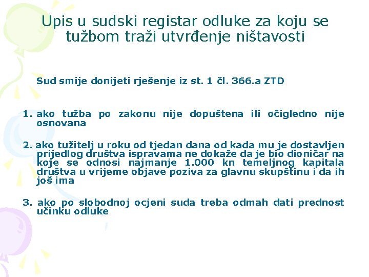 Upis u sudski registar odluke za koju se tužbom traži utvrđenje ništavosti Sud smije