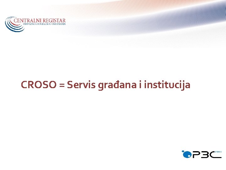 CROSO = Servis građana i institucija 