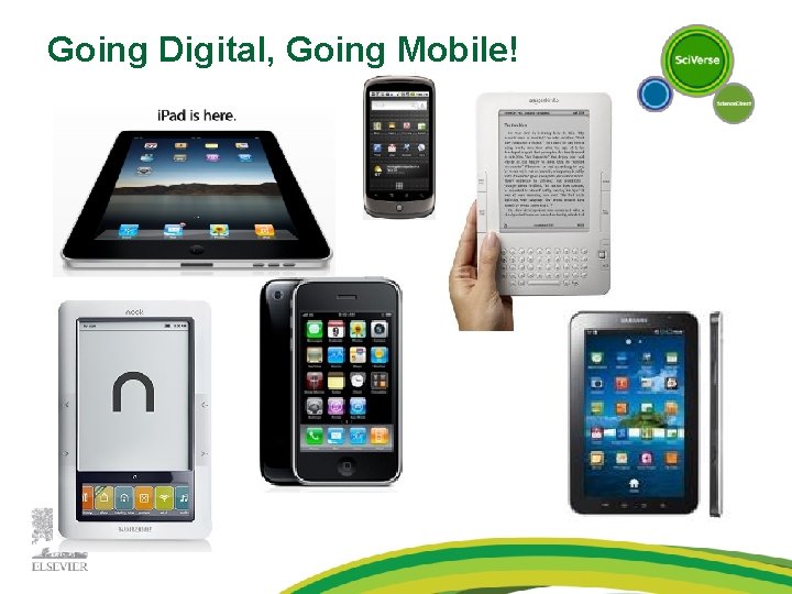Going Digital, Going Mobile! 