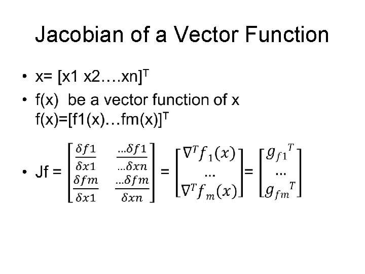Jacobian of a Vector Function • 