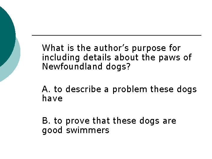 What is the author’s purpose for including details about the paws of Newfoundland dogs?