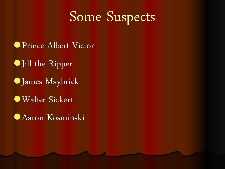 Some Suspects l Prince Albert Victor l Jill the Ripper l James Maybrick l