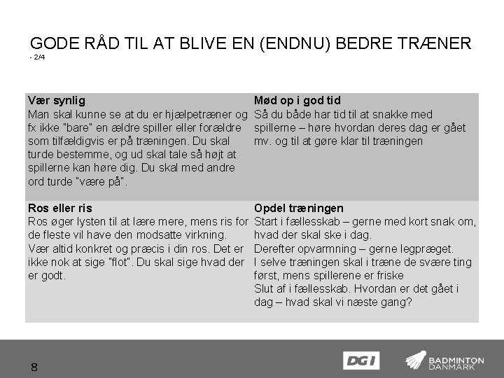 GODE RÅD TIL AT BLIVE EN (ENDNU) BEDRE TRÆNER - 2/4 Vær synlig Man