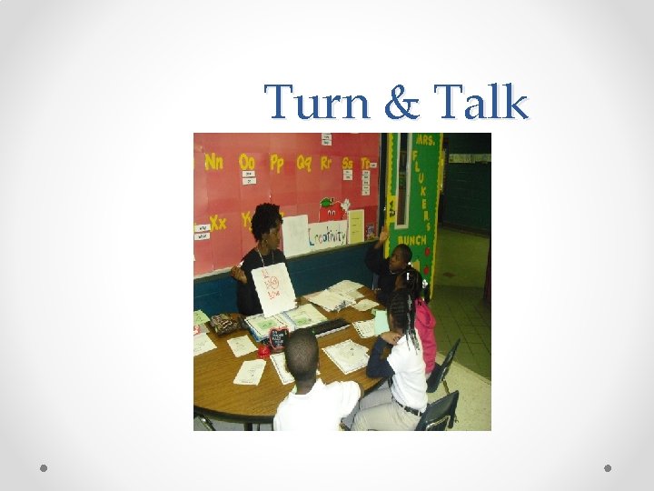 Turn & Talk 