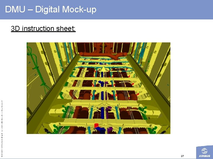 © AIRBUS FRANCE S. All rights reserved. Confidential and proprietary document. DMU – Digital