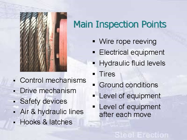 Main Inspection Points § § § § § Control mechanisms § Drive mechanism §