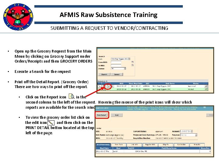 AFMIS Raw Subsistence Training SUBMITTING A REQUEST TO VENDOR/CONTRACTING • Open up the Grocery