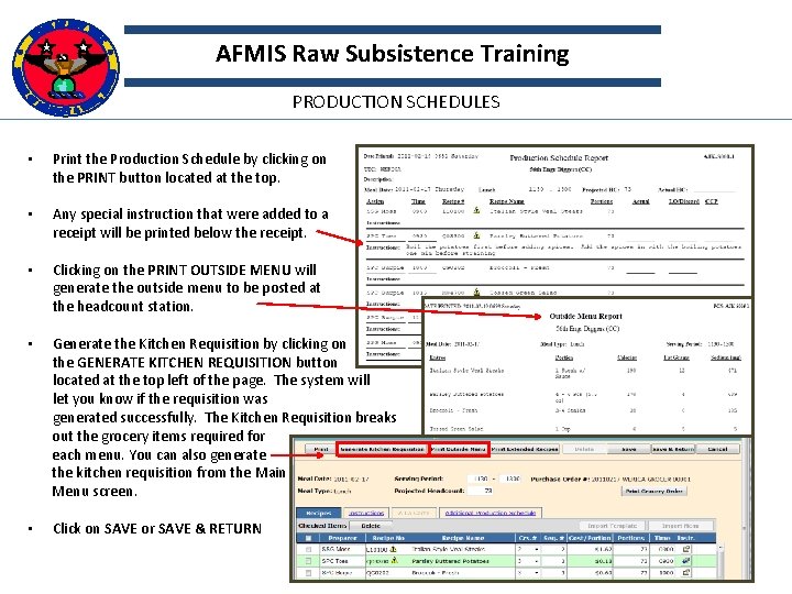 AFMIS Raw Subsistence Training PRODUCTION SCHEDULES • Print the Production Schedule by clicking on