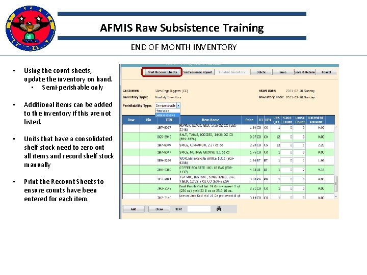 AFMIS Raw Subsistence Training END OF MONTH INVENTORY • Using the count sheets, update