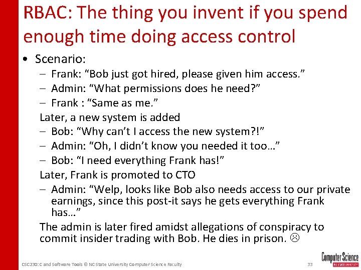 RBAC: The thing you invent if you spend enough time doing access control •