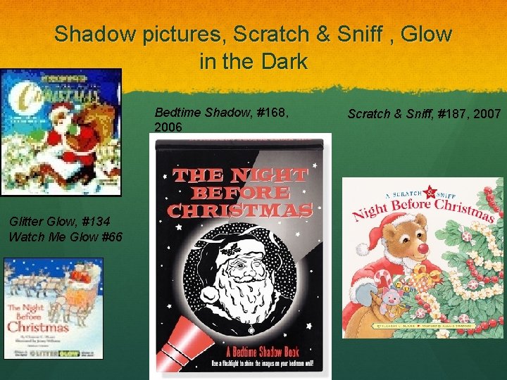 Shadow pictures, Scratch & Sniff , Glow in the Dark Bedtime Shadow, #168, 2006