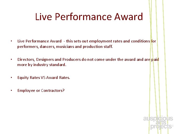 Live Performance Award • Live Performance Award - this sets out employment rates and