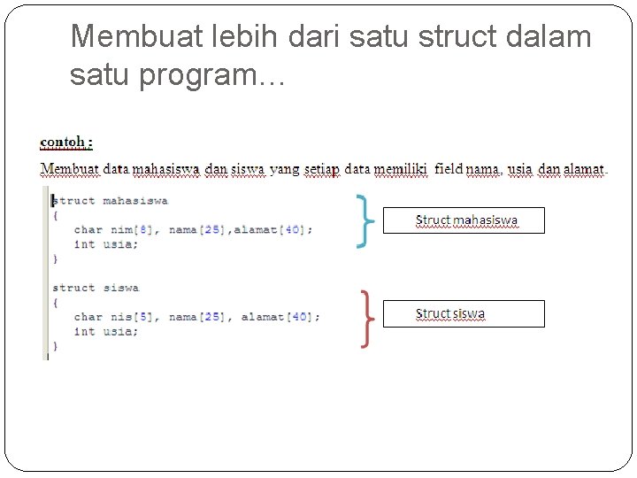 Membuat lebih dari satu struct dalam satu program… 