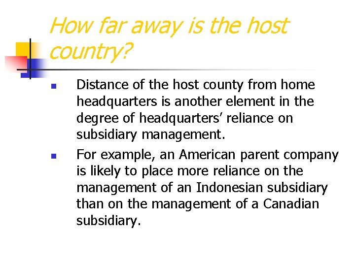 How far away is the host country? n n Distance of the host county