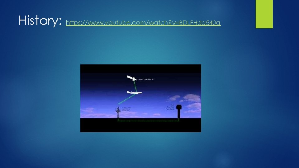 History: https: //www. youtube. com/watch? v=BDLFHdq 540 g 