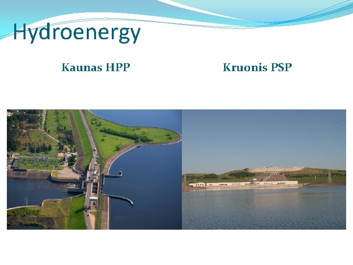 Hydroenergy Kaunas HPP Kruonis PSP 