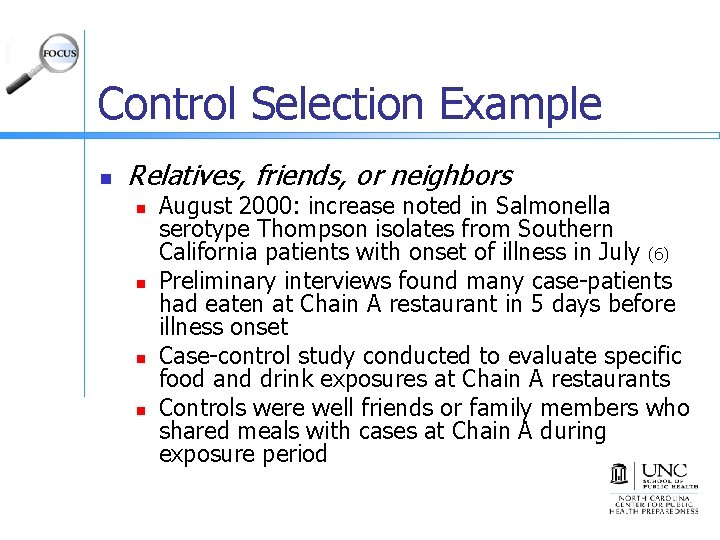 Control Selection Example n Relatives, friends, or neighbors n n August 2000: increase noted