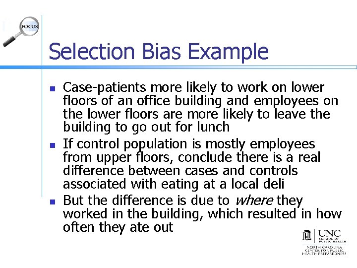 Selection Bias Example n n n Case-patients more likely to work on lower floors